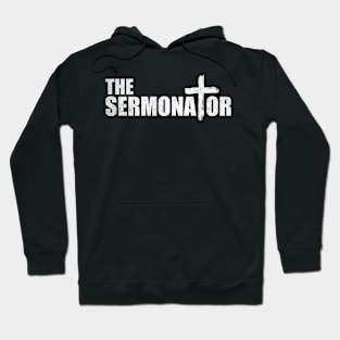 The sermonator Hoodie